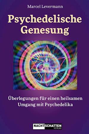 Psychedelische Genesung