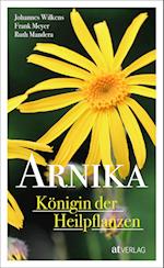 Arnika - Königin der Heilpflanzen