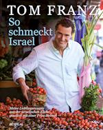 So schmeckt Israel