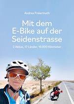 Mit dem E-Bike auf der Seidenstrasse