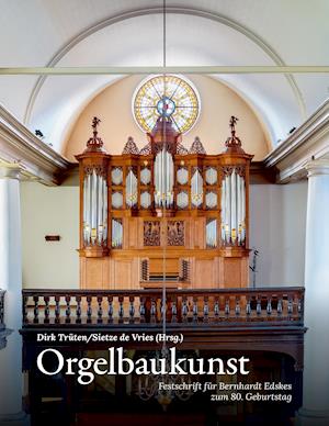 Orgelbaukunst