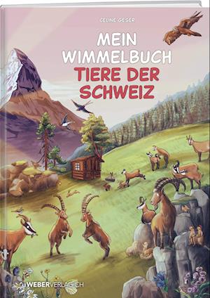 Mein Wimmelbuch Tiere der Schweiz