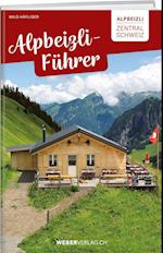 Alpbeizli-Führer Zentralschweiz