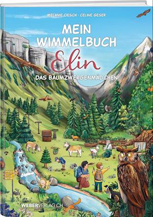 Mein Wimmelbuch Elin das Baumzwergenmädchen