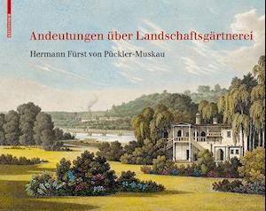 Andeutungen über Landschaftsgärtnerei