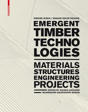 Emergent Timber Technologies