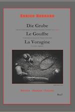 Die Grube - Le Gouffre - La Voragine