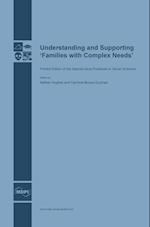 Understanding and Supporting 'Families with Complex Needs'