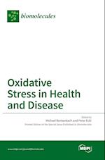 Oxidative Stress in Health and Disease