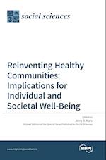 Reinventing Healthy Communities