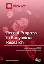 Recent Progress in Bunyavirus Research