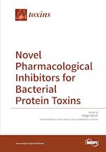 Novel Pharmacological Inhibitors for Bacterial Protein Toxins