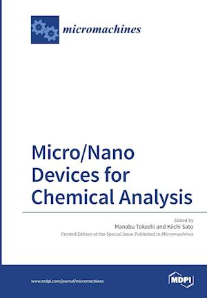 Micro/Nano Devices for Chemical Analysis