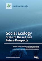 Social Ecology State of the Art and Future Prospects