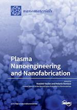 Plasma Nanoengineering and Nanofabrication