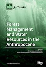 Forest Management and Water Resources in the Anthropocene