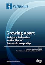 Growing Apart Religious Reflection on the Rise of Economic Inequality