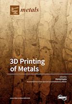 3D Printing of Metals