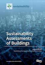 Sustainability Assessments of Buildings