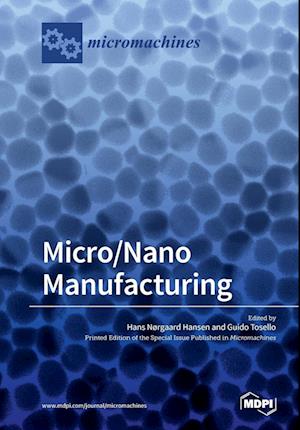 Micro/Nano Manufacturing