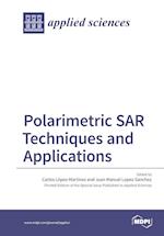 Polarimetric SAR Techniques and Applications
