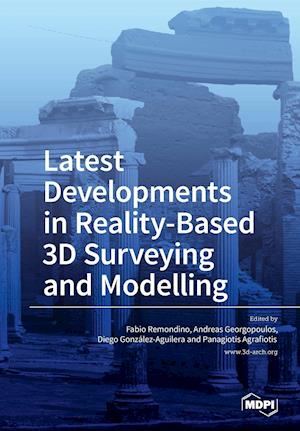 Latest Developments in Reality-Based 3D Surveying and Modelling