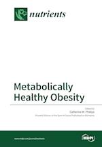 Metabolically Healthy Obesity