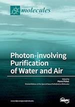 Photon-Involving Purification of Water and Air