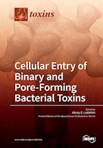 Cellular Entry of Binary and Pore-Forming Bacterial Toxins