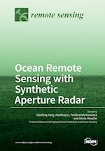 Ocean Remote Sensing with Synthetic Aperture Radar