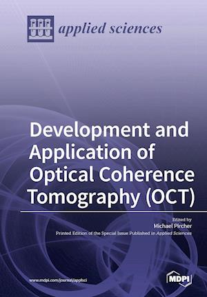 Development and Application of Optical Coherence Tomography (OCT)