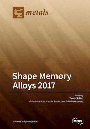 Shape Memory Alloys 2017