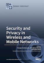 Security and Privacy in Wireless and Mobile Networks