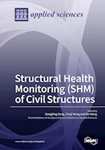 Structural Health Monitoring (SHM) of Civil Structures