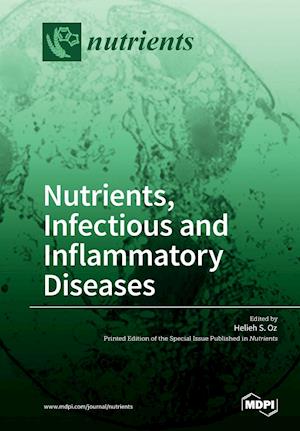 Nutrients, Infectious and Inflammatory Diseases