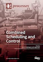 Combined Scheduling and Control