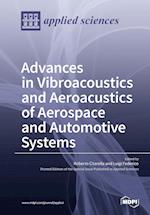 Aeroacustic and Vibroacoustic Advancement in Aerospace and Automotive Systems