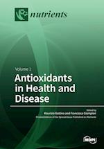 Antioxidants in Health and Disease