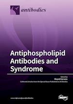 Antiphospholipid Antibodies and Syndrome