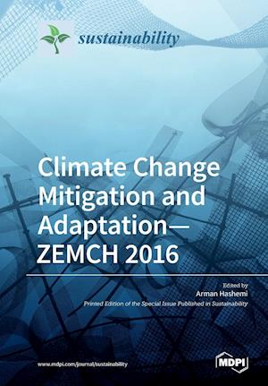 Climate Change Mitigation and Adaptation-ZEMCH 2016