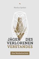 Jäger des verlorenen Verstandes