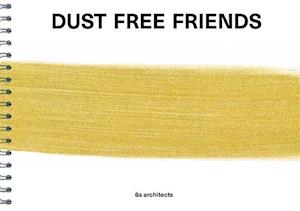 Dust Free Friends