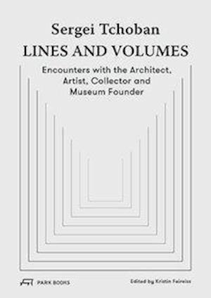 Sergei Tchoban - Lines and Volumes