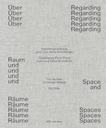 Regarding Space and Spaces