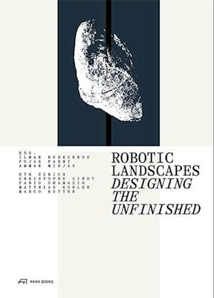 Robotic Landscapes