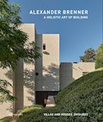 Alexander Brenner – Villas and Houses 2015–2021