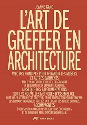 L'architecte-greffeur