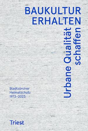 Baukultur erhalten. Urbane Qualität schaffen