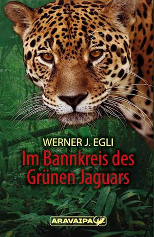 Im Bannkreis des Grünen Jaguars