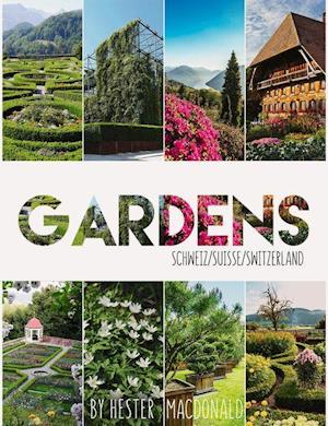 Gardens Schweiz / Suisse / Switzerland